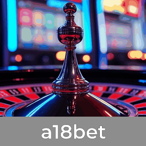 A18bet: Plataforma Completa e Confiável para Apostadores no Brasil